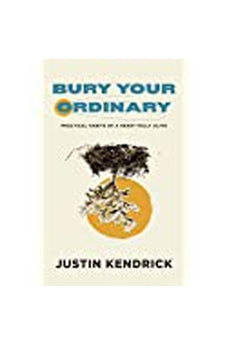 Bury Your Ordinary 9780830781188