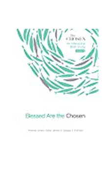 Blessed Are the Chosen: An Interactive Bible Study (Volume 2) (The Chosen Bible Study Series) 9780830782703