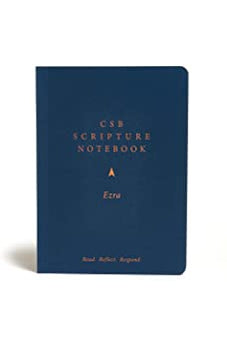 CSB Scripture Notebook, Ezra: Read. Reflect. Respond. 9781087731261