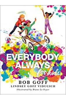 Everybody, Always for Kids 9781400220830