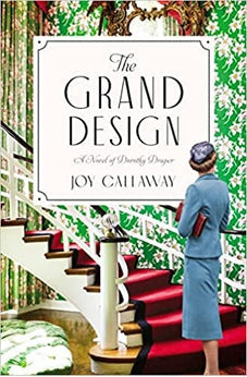 The Grand Design: A Novel of Dorothy Draper 9781400234370
