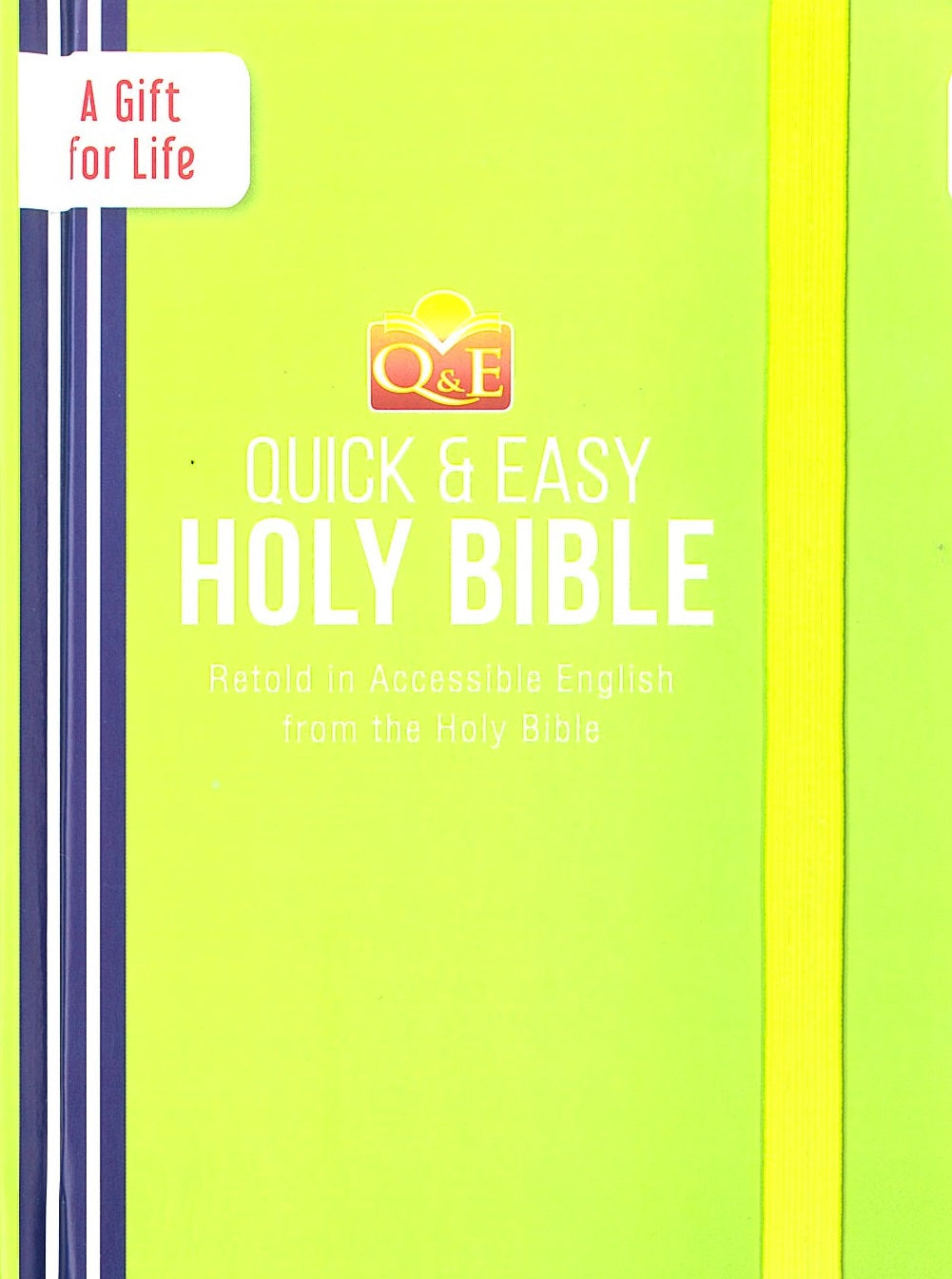 Quick & Easy Holy Bible: Retold in Accessible English, Green