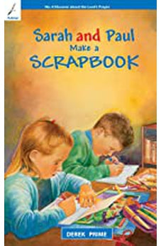 Sarah And Paul Make a Scrapbook (Sarah & Paul) 9781845501600