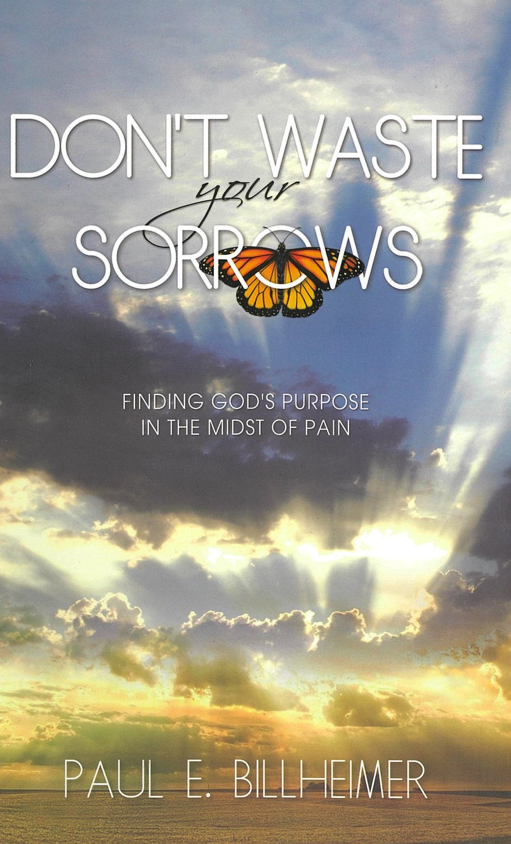 Don't waste your Sorrows