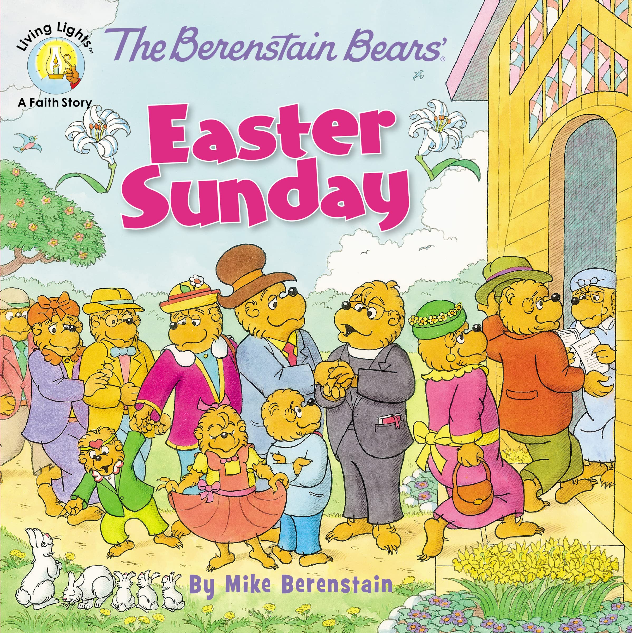 The Berenstain Bears' Easter Sunday (Berenstain Bears/Living Lights) 9780310749028